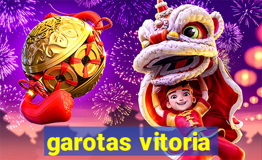 garotas vitoria